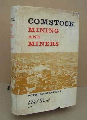 Seller image for Comstock Mining and Miners for sale by John E. DeLeau