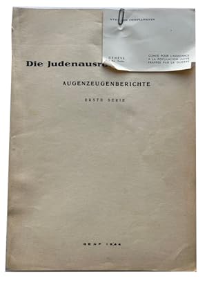 Die Judenausrottung in Polen. Augenzeugenberichte