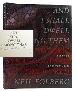 Imagen del vendedor de AND I SHALL DWELL AMONG THEM Historic Synagogues of the World Signed a la venta por Rare Book Cellar