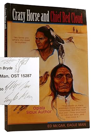 Immagine del venditore per CRAZY HORSE AND CHIEF RED CLOUD Warrior Chiefs: Based on Warrior Interviews Signed venduto da Rare Book Cellar