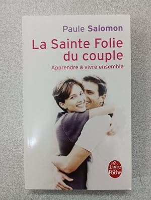 Immagine del venditore per La Sainte Folie du couple venduto da Dmons et Merveilles