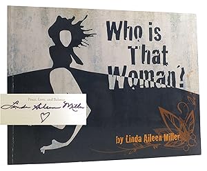 WHO IS THAT WOMAN? Signed