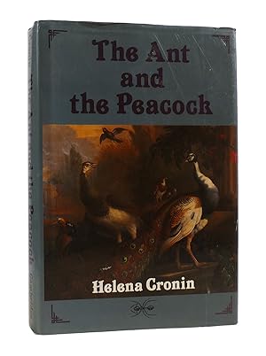 Seller image for THE ANT AND THE PEACOCK Altruism and Sexual Selection from Darwin to Today for sale by Rare Book Cellar