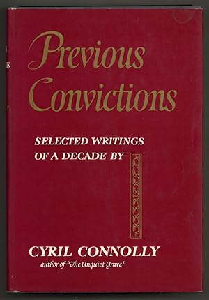 Imagen del vendedor de Previous Convictions: Selected Writings of a Decade a la venta por Between the Covers-Rare Books, Inc. ABAA