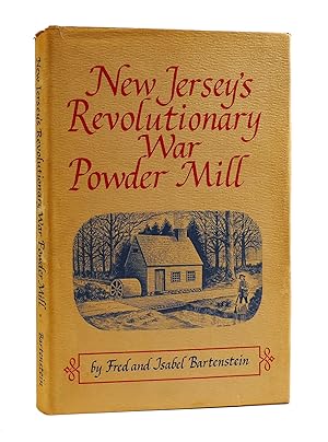 NEW JERSEY'S REVOLUTIONARY WAR POWDER MILL