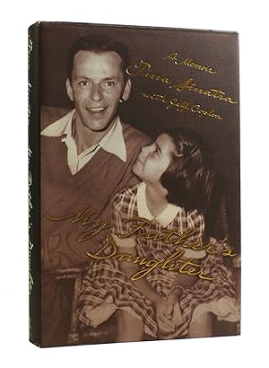 Bild des Verkufers fr MY FATHER'S DAUGHTER : A Memoir - Frank Sinatra zum Verkauf von Rare Book Cellar