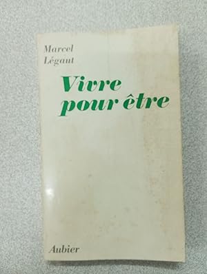 Seller image for Vivre pour tre for sale by Dmons et Merveilles