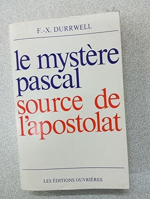 Imagen del vendedor de Le mystere pascal source de l'apostolat a la venta por Dmons et Merveilles