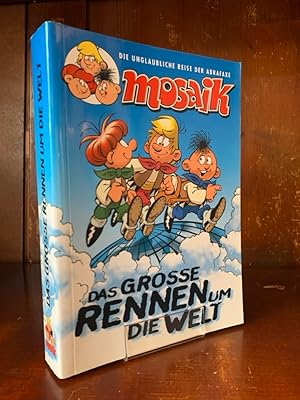 Mosaik - Die unglaubliche Reise der Abrafaxe. Das große Rennen um die Welt. Sonderausgabe. MOSAIK...