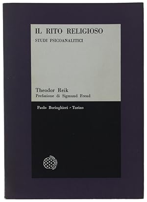 IL RITO RELIGIOSO. Studi psicoanalitici. Prefazione di Sigmund Freud.: