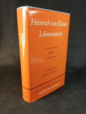 Bild des Verkufers fr Heinrich von Kleists Lebensspuren. Dokumente und Berichte der Zeitgenossen. Sammlung Dieterich, Band 172. zum Verkauf von ANTIQUARIAT Franke BRUDDENBOOKS