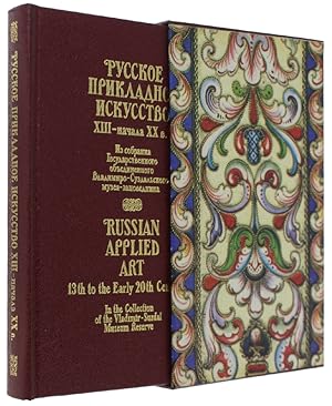 RUSSIAN APPLIED ART 13 to the Early 20th Centuries in the Collection of the Vldimir-Suzdal Museum...