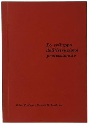 Bild des Verkufers fr LO SVILUPO DELL'ISTRUZIONE PROFESSIONALE.: zum Verkauf von Bergoglio Libri d'Epoca