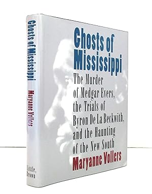 Ghosts of Mississippi: The Murder of Medgar Evers, the Trials of Byron De LA Beckwith, and the Ha...