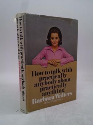 Imagen del vendedor de How to Talk with Practically Anybody About Practically Anything a la venta por ThriftBooksVintage