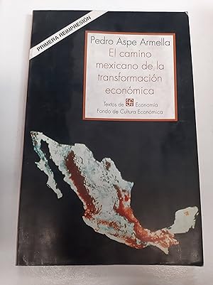 Immagine del venditore per El camino mexicano de la transformacion economica venduto da SoferBooks