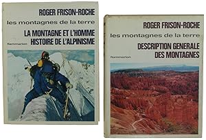 Image du vendeur pour LES MONTAGNES DE LA TERRE. Volume 1: Description generale des montagnes. Volume 2: La montagne et l'homme - L'histoire de l'alpinisme. [complet en 2 volumes, grand format]: mis en vente par Bergoglio Libri d'Epoca