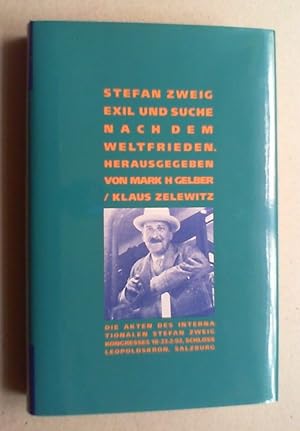 Seller image for Stefan Zweig. Exil und Suche nach dem Weltfrieden. for sale by Antiquariat Sander