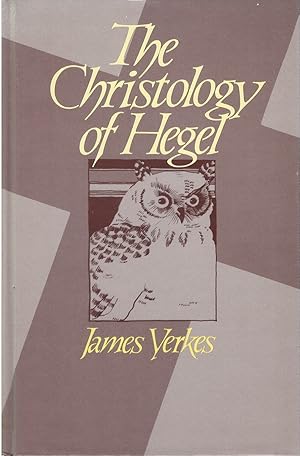 Seller image for The Christology of Hegel for sale by The Haunted Bookshop, LLC