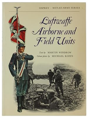 LUFTWAFFE AIRBORNE AND FIELD UNITS: