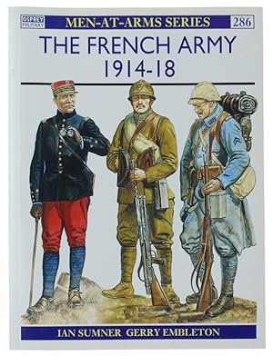 THE FRENCH ARMY 1914-18: