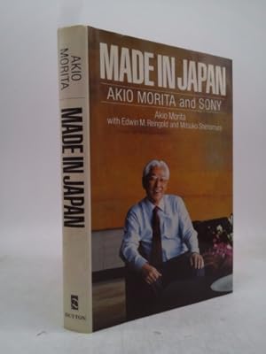 Bild des Verkufers fr Made in Japan: Akio Morita and Sony zum Verkauf von ThriftBooksVintage