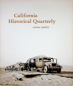 Seller image for California Historical Quarterly Volume LV Winter 1976/77 No.4 for sale by Epilonian Books