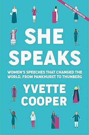 Image du vendeur pour She Speaks: Women's Speeches That Changed the World, from Pankhurst to Greta mis en vente par WeBuyBooks
