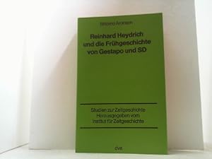 Bild des Verkufers fr Reinhard Heydrich und die Frhgeschichte von Gestapo und SD. zum Verkauf von Antiquariat Uwe Berg