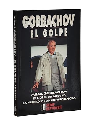 Seller image for EL GOLPE DE AGOSTO. LA VERDAD Y SUS CONSECUENCIAS for sale by Librera Monogatari