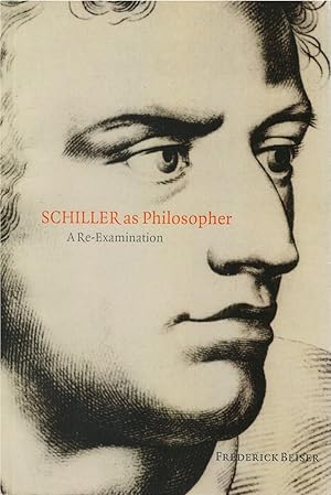 Image du vendeur pour Schiller as Philosopher: A Re-Examination mis en vente par The Haunted Bookshop, LLC