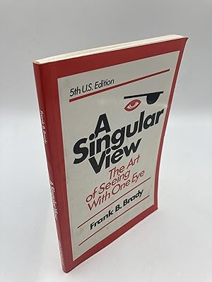 Immagine del venditore per A Singular View: The Art of Seeing With One Eye venduto da thebookforest.com