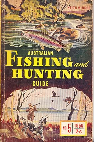 The Australian Boating, Fishing & Hunting Guide 1956 No.5