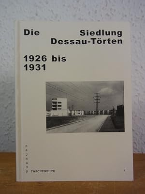 Bild des Verkufers fr Die Siedlung Dessau-Trten 1926 bis 1931 [mit Faltplan] zum Verkauf von Antiquariat Weber