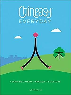 Imagen del vendedor de Chineasy Everyday: Learning Chinese Through Its Culture a la venta por The Anthropologists Closet