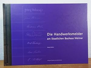 Seller image for Die Handwerksmeister am Staatlichen Bauhaus Weimar for sale by Antiquariat Weber