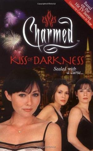 Image du vendeur pour Charmed: Kiss Of Darkness mis en vente par WeBuyBooks