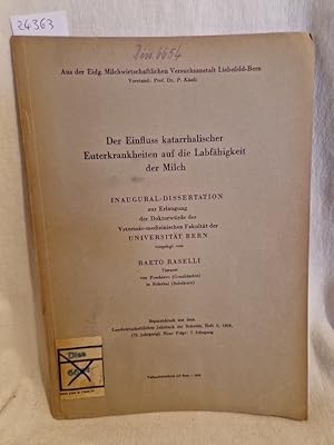 Der Einfluss katarrhalischer Euterkrankheiten auf die Labfähigkeit der Milch. (= Dissertation).