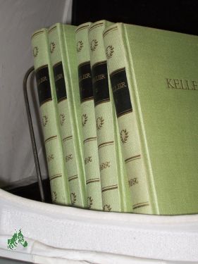 Imagen del vendedor de [Werke] Kellers Werke : in 5 Bnden / Keller. [Ausgew. u. eingel. von Hans Richter] a la venta por Antiquariat Artemis Lorenz & Lorenz GbR