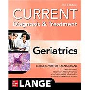 Seller image for Current Diagnosis and Treatment: Geriatrics, 3/e for sale by eCampus