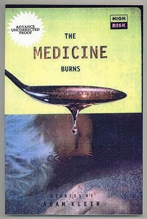 Bild des Verkufers fr The Medicine Burns: Stories zum Verkauf von Between the Covers-Rare Books, Inc. ABAA