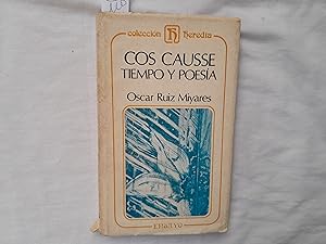 Image du vendeur pour Cos Causse: Tiempo y poesa. Coleccin Heredia, Ensayo. mis en vente par Librera "Franz Kafka" Mxico.