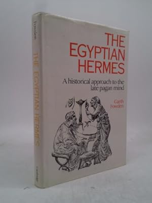 Imagen del vendedor de The Egyptian Hermes: A Historical Approach to the Late Pagan Mind a la venta por ThriftBooksVintage