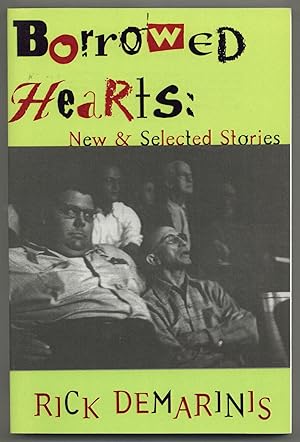 Seller image for Borrowed Hearts: New and Selected Stories for sale by Between the Covers-Rare Books, Inc. ABAA