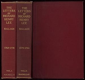 Imagen del vendedor de The Letters of Richard Henry Lee: Volume One, 1762 - 1778, and Volume Two, 1779 - 1794 a la venta por Between the Covers-Rare Books, Inc. ABAA