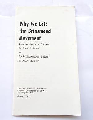 Bild des Verkufers fr Why We Left the Brinsmead Movement: Lessons From a Detour and Basic Brinsmead Belief zum Verkauf von Bloomsbury Books