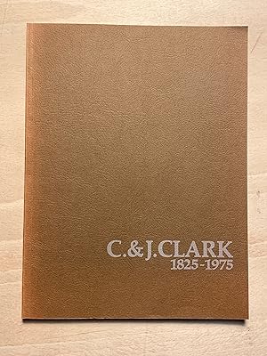 C & J Clark 1825 - 1975