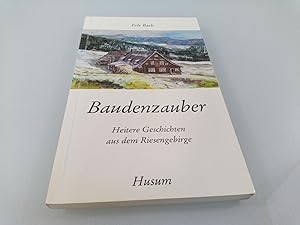 Seller image for Baudenzauber : heitere Geschichten aus dem Riesengebirge Erle Bach for sale by SIGA eG