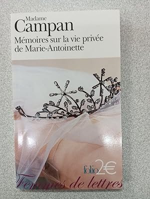 Imagen del vendedor de Mmoires sur la vie prive de Marie-Antoinette a la venta por Dmons et Merveilles