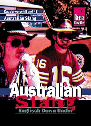 Bild des Verkufers fr Australian Slang - Englisch Down Under: Kauderwelsch, Australian Slang. English Down Under zum Verkauf von Buchhandlung Loken-Books